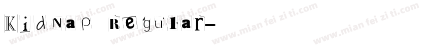 Kidnap Regular字体转换
